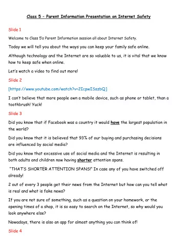 Class 5  Parent Information Presentation on Internet Safety  Slide 1 Welcome to Class 5s