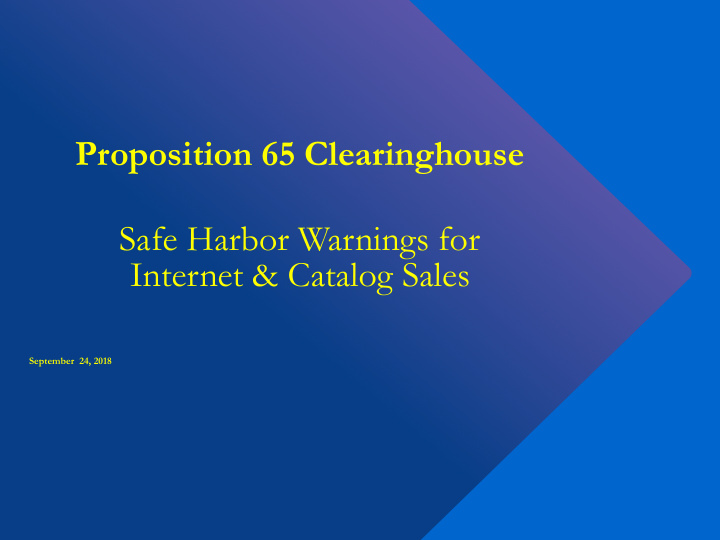 proposition 65 clearinghouse safe harbor warnings for