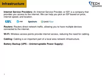 Infrastructure Internet Service Providers: An Internet Service Provider, or ISP, is a company that