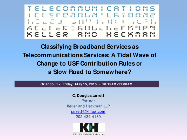 classifying broadband services as telecommunications