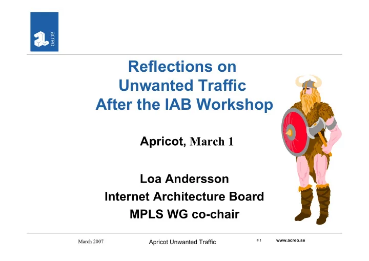 reflections on unwanted traffic after the iab workshop