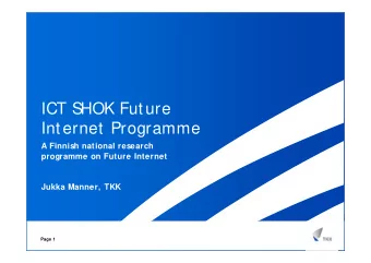 ICT SHOK Future  Internet Programme  A Finnish national research  programme on Future Internet
