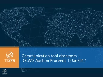 Communication tool classroom   CCWG Auction Proceeds 12Jan2017  Your Support staff contacts: for