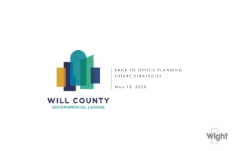 B A C K   T O   O F F I C E   P L A N N I N G  F U T U R E   S T R A T E G I E S  M a y   1 2,   2