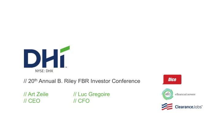 20 th annual b riley fbr investor conference art zeile