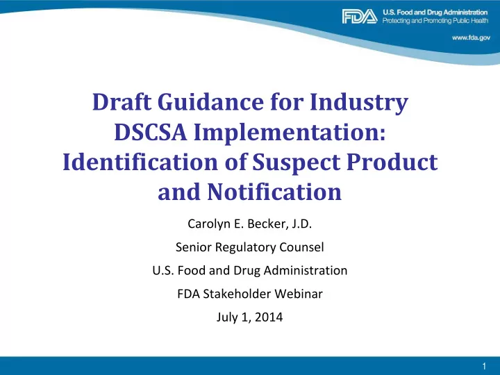 draft guidance for industry dscsa implementation