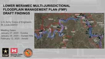 LOWER MERAMEC MULTI-JURISDICTIONAL  FLOODPLAIN MANAGEMENT PLAN (FMP)  DRAFT FINDINGS  U.S. Army