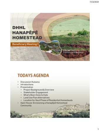 DHHL HANAP P  HOMESTEAD  Beneficiary Meeting 1  07. 24. 2019  Presented by SSFM International