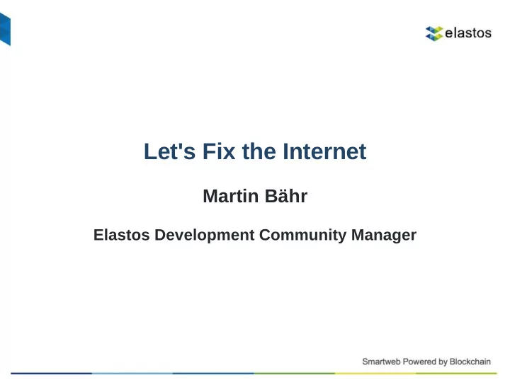let s fix the internet