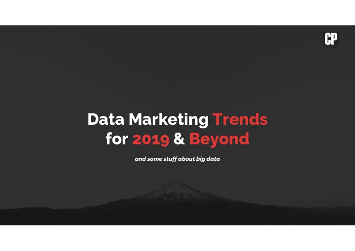 data marketing trends for 2019 beyond