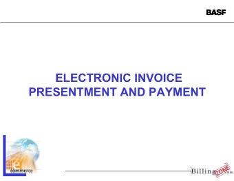 ELECTRONIC INVOICE  PRESENTMENT AND PAYMENT  BUSINESS TO BUSINESS  ELECTRONIC INVOICE PRESENTMENT