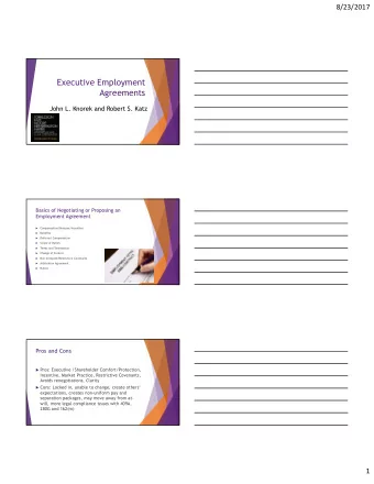 Executive Employment  Agreements  John L. Knorek and Robert S. Katz  Basics of Negotiating or
