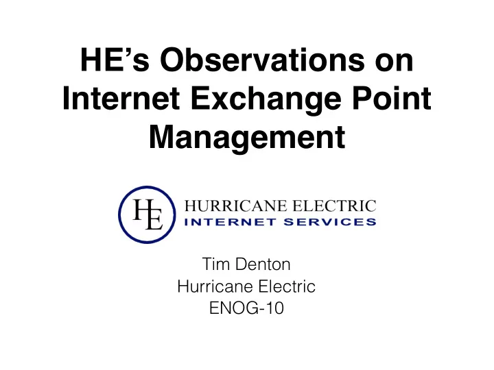 he s observations on internet exchange point management