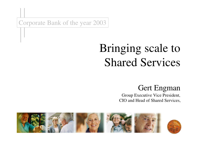 bringing scale to shared services