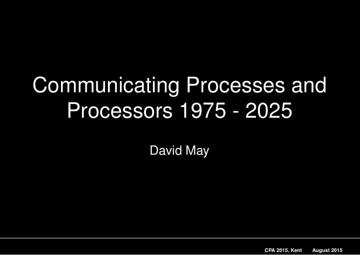 communicating processes and processors 1975 2025