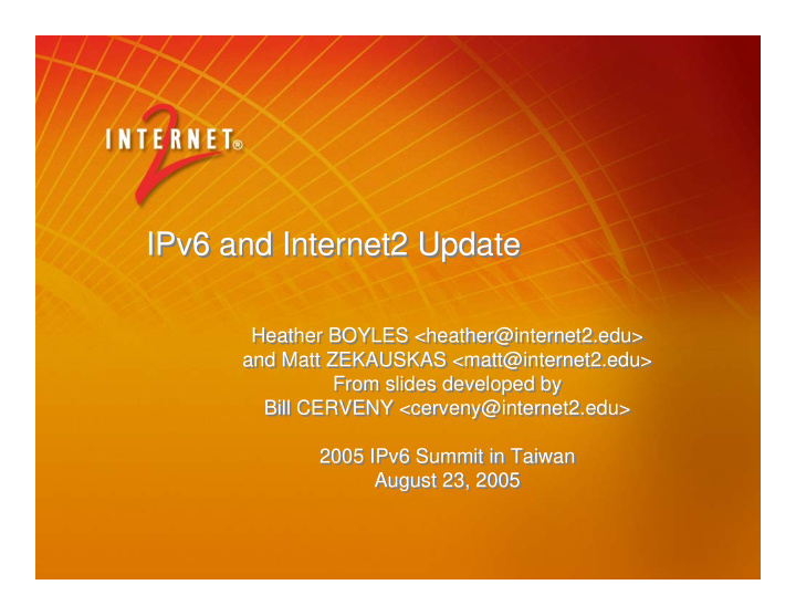 ipv6 and internet2 update ipv6 and internet2 update