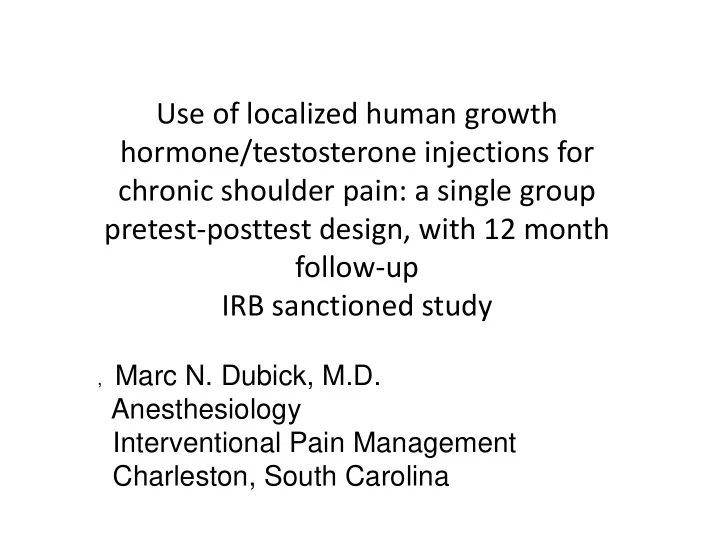 use of localized human growth hormone testosterone