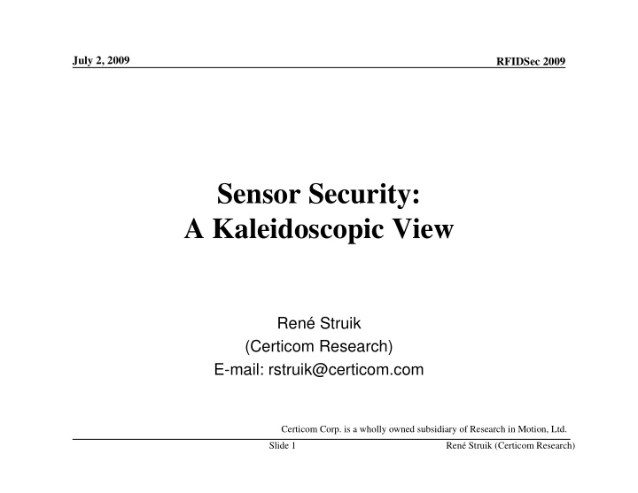 sensor security a kaleidoscopic view