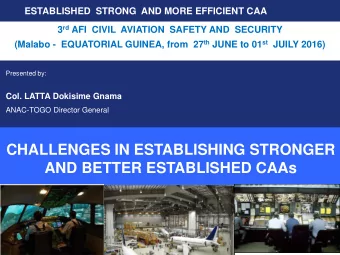 CHALLENGES IN ESTABLISHING STRONGER  AND BETTER ESTABLISHED CAAs  Plan  1.  Introduction  2.