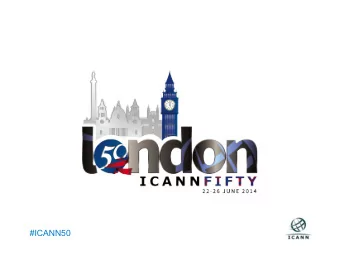 Text  #ICANN50  24 June 2014  Text  Internet Service Provider  and Connectivity:  Universal