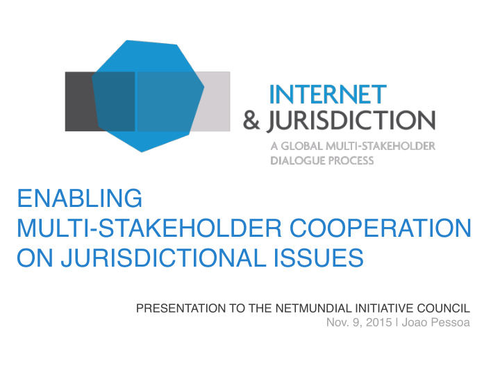 enabling multi stakeholder cooperation on jurisdictional