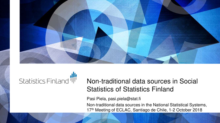 non traditional data sources in social statistics of