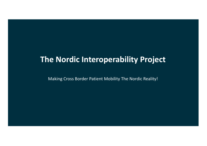 the nordic interoperability project
