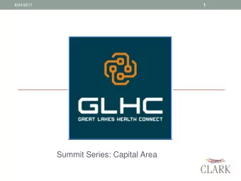 Summit Series: Capital Area  8/24/2017  2  WHO IS CLARK?  Moderate sized (500 beds in 2
