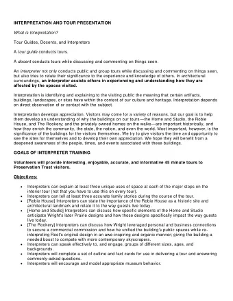 INTERPRETATION AND TOUR PRESENTATION What is Interpretation?  Tour Guides, Docents, and