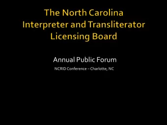 Annual Public Forum NCRID Conference  Charlotte, NC  Bethany Hamm-Whitfield, Chair  Catherine