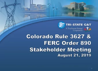 1  About Tri-State  Incorporated in 1952, Tri-  State is a generation and  transmission cooperative