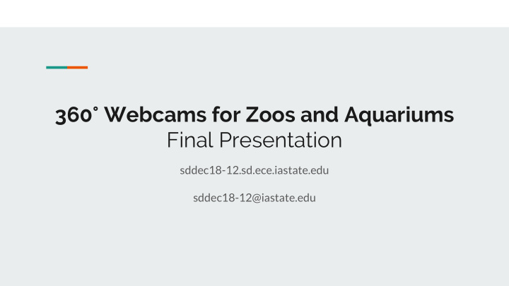 360 webcams for zoos and aquariums final presentation