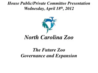 North Carolina Zoo  The Future Zoo  Governance and Expansion  North Carolina Zoo  Expansion Plans