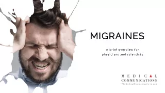 MI  MIGRAI  AINES  A  A  b r i e f  o v e r v i e w  f o r  p h  p h y s i c  i c i a  i a n s  a n