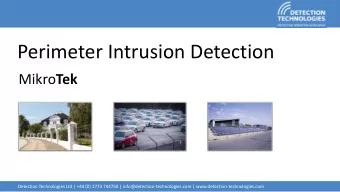 Perimeter Intrusion Detection Mikro Tek  Detection Technologies Ltd | +44 (0) 1773 744750 |