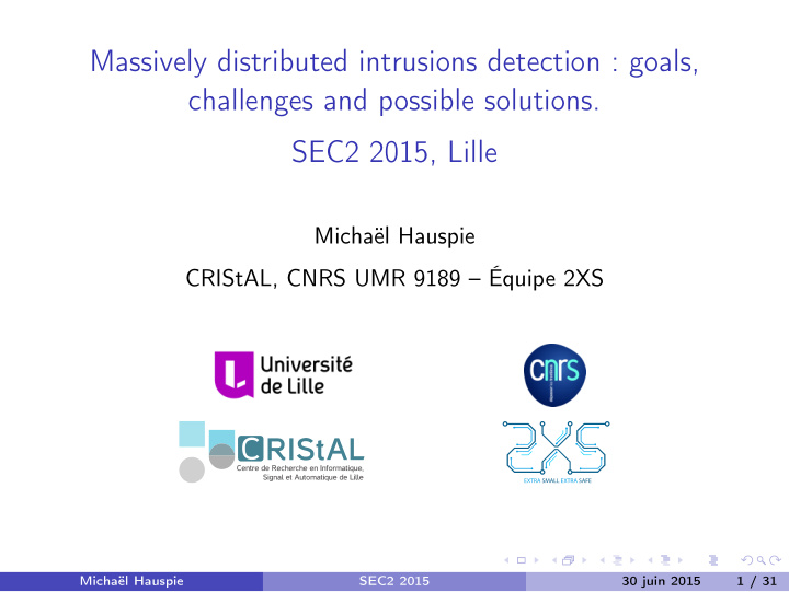 massively distributed intrusions detection goals