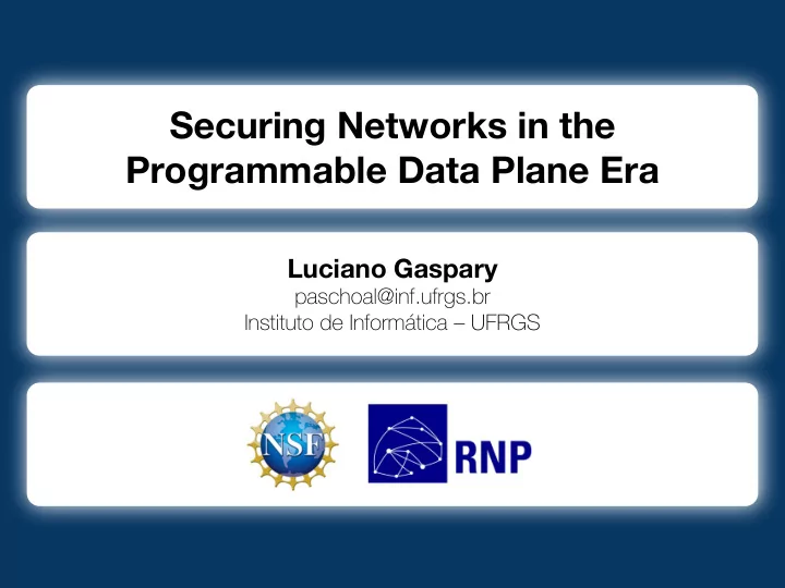 securing networks in the programmable data plane era