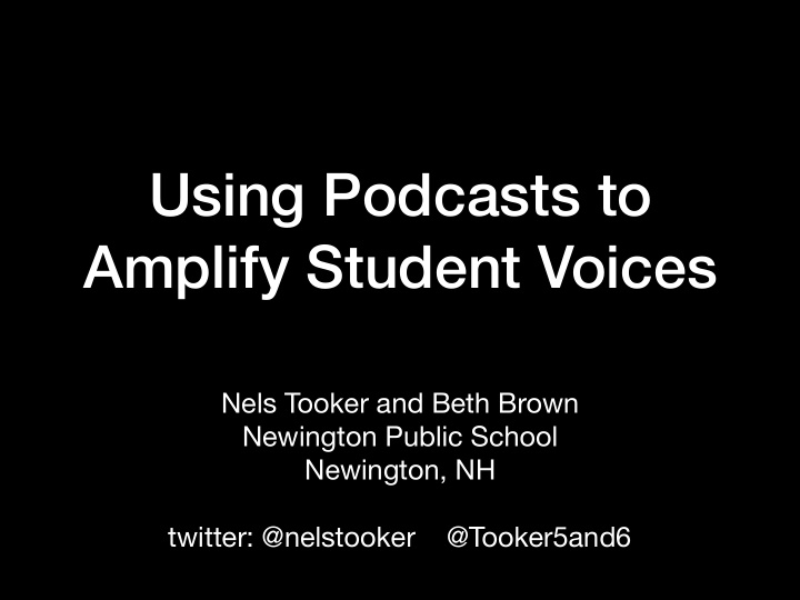 using podcasts to amplify student voices