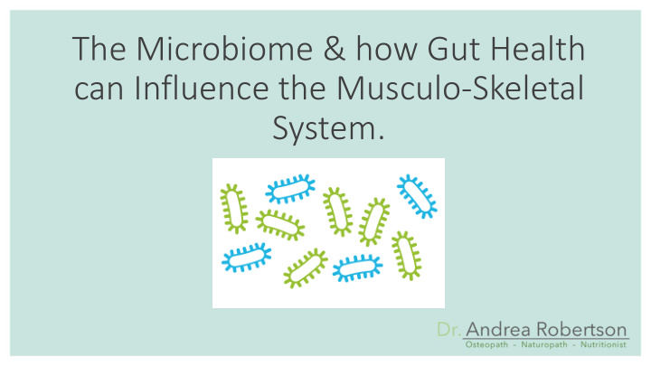 the microbiome amp how gut health can influence the
