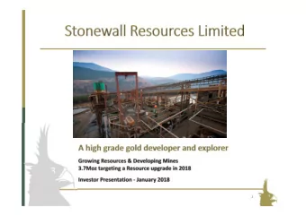 1  Corpor Corporate over  overview  ew Strong news flow during 2018, aiming to demonstrate the