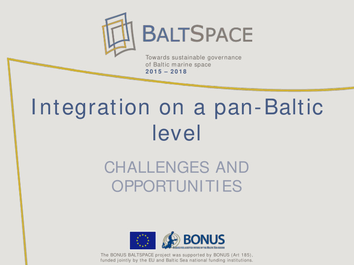integration on a pan baltic level