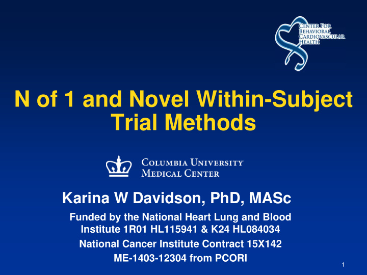 n of 1 and novel within subject trial methods karina w