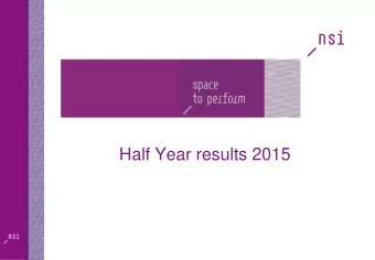 Half Year results 2015  1  STRATEGY IN PROGRESS  2  Ready for next phase: Growth  Significant