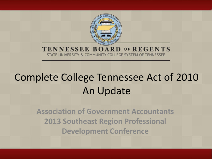 complete college tennessee act of 2010 an update