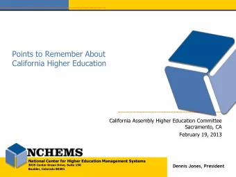 California Higher Education  California Assembly Higher Education Committee  Sacramento, CA