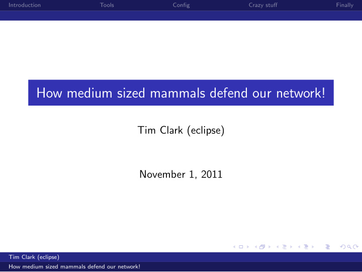 how medium sized mammals defend our network