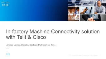 In-factory Machine Connectivity solution  with Telit &amp; Cisco  Andras Nemes, Director, Strategic