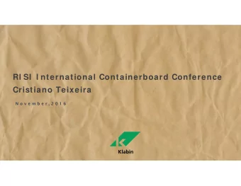 RI SI  I nternational Containerboard Conference  Cristiano Teixeira  N o v e m b e r , 2 0 1 6