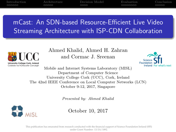 mcast an sdn based resource efficient live video