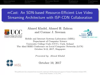 mCast: An SDN-based Resource-Efficient Live Video  Streaming Architecture with ISP-CDN